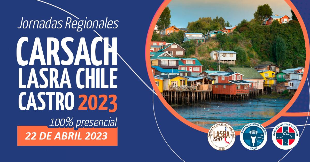 Jornadas Regionales CARSACH-LASRA Chile 2023