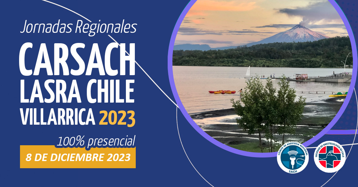 Jornadas Regionales CARSACH-LASRA Chile 2023 - Villarrica